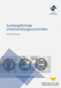 Aushangpflichtige Unfallverhütungsvorschriften