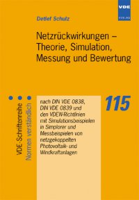 Netzrückwirkungen - Theorie, Simulation, Messung und Bewertung