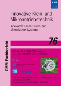 Innovative Small Drives and Micro-Motor Systems