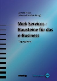 Web Services - Bausteine für das e-Business