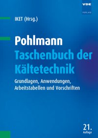 Pohlmann-Taschenbuch der Kältetechnik