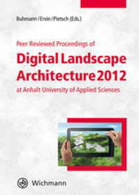 Peer Reviewed Proceedings of Digital Landscape Architecture 2012 at Anhalt University of Applied Sciences