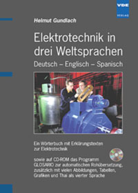 Elektrotechnik in drei Weltsprachen Deutsch - Englisch - Spanisch (Glossary of Electrical Engineering)