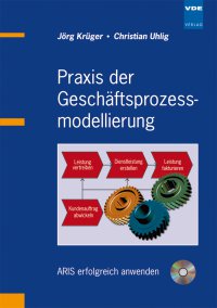 Praxis der Geschäftsprozessmodellierung