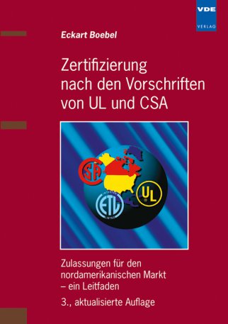 Zertifizierung nach den Vorschriften von UL und CSA