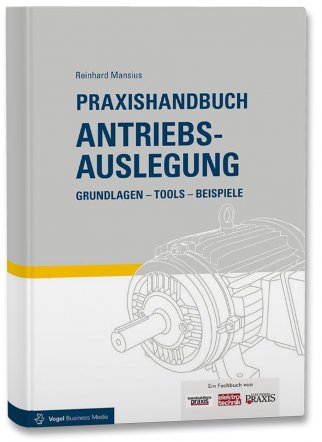 Praxishandbuch Antriebsauslegung