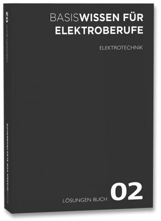 Basiswissen für Elektroberufe - Lös 02