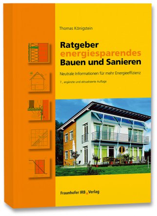 Ratgeber energiesparendes Bauen und Sanieren