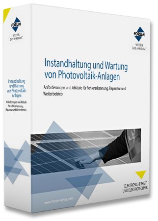 Handbuch Instandhaltung und Wartung von Photovoltaik-Anlagen