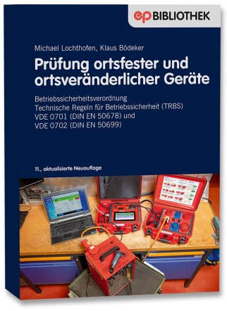 Prüfung ortsfester und ortsveränderlicher Geräte