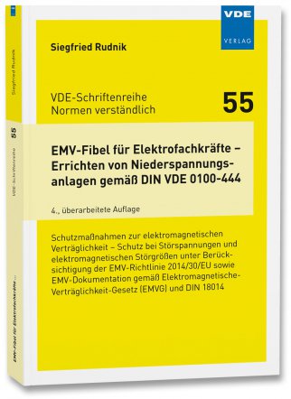 EMV-Fibel für Elektrofachkräfte – Errichten von Niederspannungsanlagen gemäß DIN VDE 0100-444