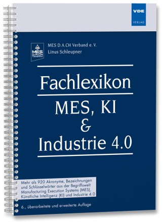 Fachlexikon MES, KI & Industrie 4.0