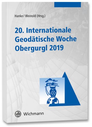 20. Internationale Geodätische Woche Obergurgl 2019