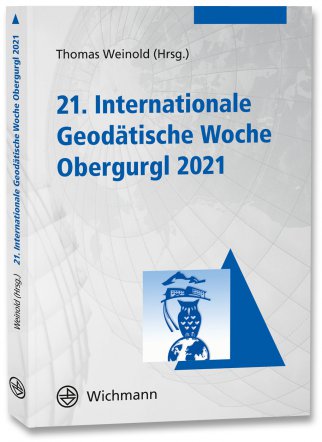 21. Internationale Geodätische Woche Obergurgl 2021
