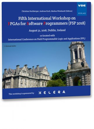 Fifth International Workshop on FPGAs for Software Programmers (FSP 2018)