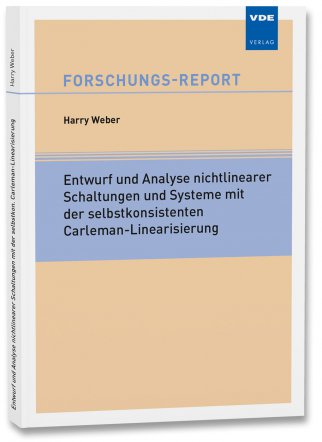 Entwurf und Analyse nichtlinearer Schaltungen und Systeme mit der selbstkonsistenten Carleman-Linearisierung
