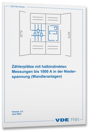 Zählerplätze mit halbindirekten Messungen bis 1000 A in der Niederspannung