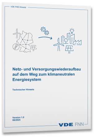 Netz- und Versorgungswiederaufbau auf dem Weg zum klimaneutralen Energiesystem