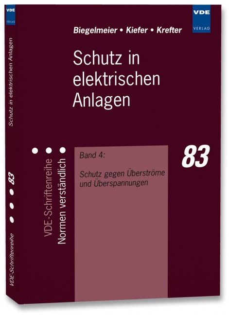 Schutz in elektrischen Anlagen - BOOKS - VDE Publishing House