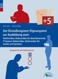 Der Einstellungstest/Eignungstest zur Ausbildung zum: