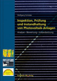 Inspektion, Prüfung und Instandhaltung von Photovoltaikanlagen