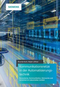 Kommunikationsnetze in der Automatisierungstechnik