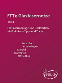 FTTx Glasfasernetze Teil 4