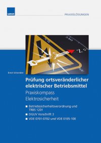 Prüfung ortsveränderlicher elektrischer Betriebsmittel