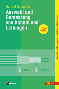 Auswahl und Bemessung von Kabeln und Leitungen