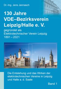 130 Jahre VDE-Bezirksverein Leipzig/Halle e. V.