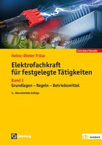 Elektrofachkraft für festgelegte Tätigkeiten