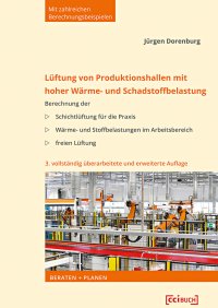 Lüftung von Produktionshallen mit hoher Wärme- und Schadstoffbelastung