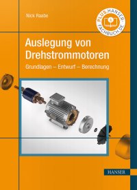 Auslegung von Drehstrommotoren