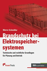 Brandschutz bei Elektrospeichersystemen