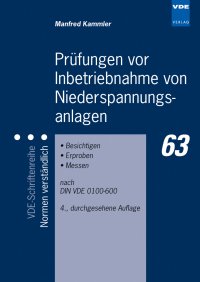 Prüfungen vor Inbetriebnahme von Niederspannungsanlagen