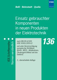 Einsatz gebrauchter Komponenten in neuen Produkten der Elektrotechnik