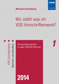 Wo steht was im VDE-Vorschriftenwerk? 2014