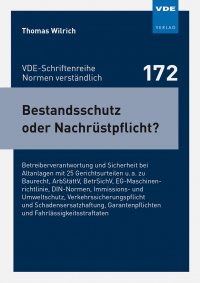 Bestandsschutz oder Nachrüstpflicht?