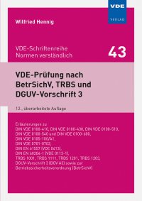 VDE-Prüfung nach BetrSichV, TRBS und BGV A3