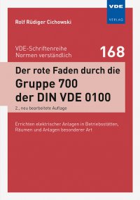 Der rote Faden durch die Gruppe 700 der DIN VDE 0100