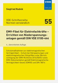 EMV-Fibel für Elektrofachkräfte – Errichten von Niederspannungsanlagen gemäß DIN VDE 0100-444