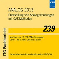 ANALOG 2013 - Entwicklung von Analogschaltungen mit CAE-Methoden