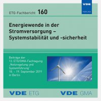 ETG-Fb. 160: Energiewende in der Stromversorgung – Systemstabilität und -sicherheit