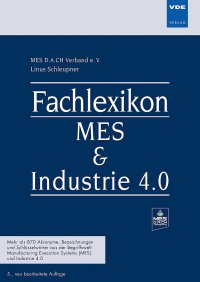 Fachlexikon MES & Industrie 4.0