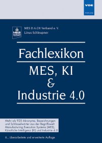 Fachlexikon MES, KI & Industrie 4.0