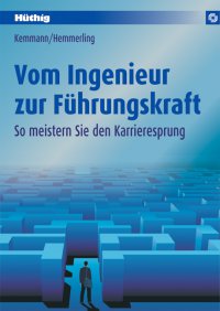 Vom Ingenieur zur Führungskraft