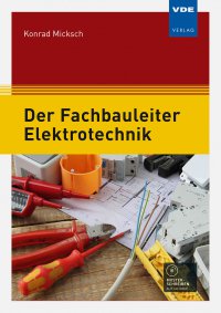 Der Fachbauleiter Elektrotechnik