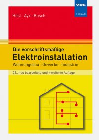 Die vorschriftsmäßige Elektroinstallation