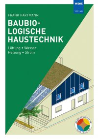 Baubiologische Haustechnik