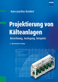 Projektierung von Kälteanlagen